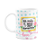 Caneca Mães - Ser mãe, é amar sem dimensão - Imagem 1