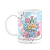 Caneca Mães - Mãe Mamis Mãezinha Mainha - 325ml - Imagem 1