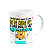 Caneca Divertida Capivaras - Ainda bem que é um dia cada vez - Imagem 2