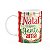 Caneca Natalina - Natal com quem a gente ama - 325ml - Imagem 1