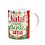 Caneca Natalina - Natal com quem a gente ama - 325ml - Imagem 2
