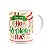 Caneca Natalina - Que seu hohoho seja repleto de hahaha - Imagem 2