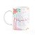 Caneca Mães - Mãe de primeira viagem - Feliz dia - 325ml - Imagem 2
