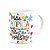 Caneca Mães - Mãe atípica, amor incondicional - 325ml - Imagem 1