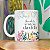 Caneca Florescer - Acredito no lado bom da vida - Imagem 4