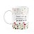 Caneca Florescer - Começo o dia com pensamentos positivos - Imagem 1