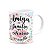 Caneca Amizade - Amiga É Família Que O Coração Escolhe - Imagem 2