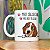 Caneca Dog - Meu salsicha, melhor pessoa! M3 - Imagem 4