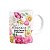 Caneca Floral Positividade Floresça Onde Deus te Plantar M2 - Imagem 2