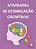 Atividades de Estimulação Cognitiva - Imagem 1