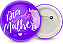 Botton Dia da Mulher Personalizado 3,5CM  - 100 unidades - Imagem 4