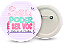 Botton Dia da Mulher Personalizado 5,5CM  - 100 unidades - Imagem 6