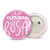 Botton Outubro Rosa Personalizado  2,5CM - 100 unidades - Imagem 2