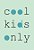 Quadro Infantil Cool Kids Only Azul - Imagem 1
