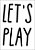 Quadro Infantil Lets Play preto - Imagem 1