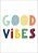 Quadro Infantil Good Vibes colorido - Imagem 1