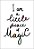 Quadro Infantil I am a Little Piece of Magic - Imagem 1