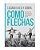 Como Flechas: Preparando e Projetando os Filhos Para o Propósito Divino - Imagem 1