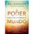O poder para transformar o mundo- BILL JOHNSON - Imagem 1