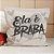 ALMOFADA - ELA É BRABA - Imagem 1