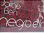 Disco de Vinil Lp Jorge Ben Negro É Lindo 180g Lacrado Polysom - Imagem 4