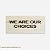 Bloco Pinus e Acrílico - We are our choices - Imagem 1