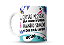 Caneca divertida Certas pessoas são como nuvens, quando somem o dia fica lindo - Imagem 1