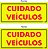 Placa Sinalização Pvc 13x30 - Cuidado Veículos F/V - Imagem 1
