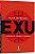 EXU - FUNDAMENTOS, FIRMEZAS E OFERENDAS - 2ª Edição Ampliada - Imagem 1