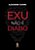 EXU NÃO É O DIABO - Imagem 1