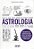 Tudo o que você precisa saber sobre Astrologia - Imagem 1