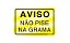 Placa Sinalizadora (Não Pise na Grama Sinalize) - 16x23cm - Imagem 1