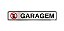 Placa Sinalize (Garagem) - 05x25cm - Imagem 1