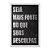 Quadro Decorativo Seja Mais Preto Forte Do Que Suas Desculpas - Imagem 1