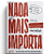 Nada Mais Importa - Livro de Junia Hayashi - Imagem 1