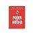 O Poder Para Mudar - Livro Físico - Imagem 1