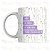 Caneca Personalizada Mãe É Flor e Com Ela Tudo Floresce (Lilás) - Imagem 1