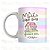 Caneca Personalizada Mãe Que Ama Ficar Em Casa - Imagem 1