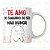 Caneca Personalizada Te Amo do Tamanho do Seu Mau Humor - Imagem 1