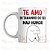 Caneca Personalizada Te Amo do Tamanho do Seu Mau Humor - Imagem 2