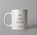Caneca Personalizada Serviremos ao Senhor - Imagem 1