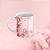 Caneca Personalizada Seja linda como você! - Imagem 2