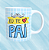 Caneca Personalizada - Eu te amo pai - Imagem 2