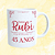 Caneca Personalizada - Bodas de Rubi (45 anos) - Imagem 1