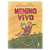 Menino Vivo - Imagem 1