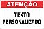 Placa de atenção texto personalizado - Imagem 1
