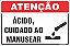 Placa de atenção ácido, cuidado ao manusear - Imagem 1