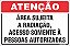 Placa de atenção área sujeita  a radiação, acesso somente à pessoas autorizadas - Imagem 1