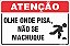 Placa de atenção olhe onde pisa, não se machuque - Imagem 1