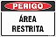 Placa de perigo área restrita - Imagem 1